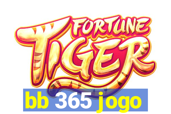 bb 365 jogo